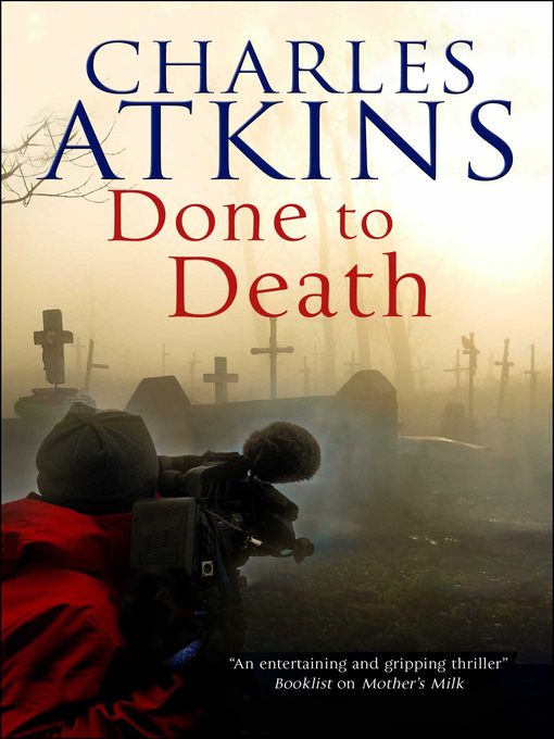 Upplýsingar um Done to Death eftir Charles Atkins - Til útláns